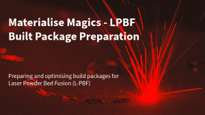 LPBF Built package preparation (Materialise Magic) Image