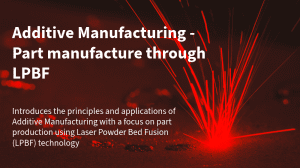 Part manufacture through LPBF Image