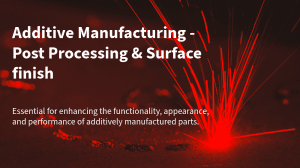 Post Processing & Surface finish Image